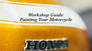 Workshop Guide: Painting A Motorcycle"